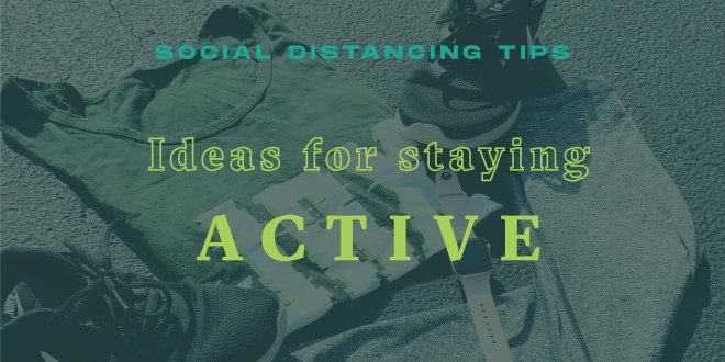 Tips for staying active